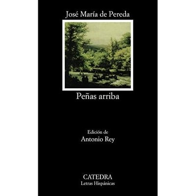 Penas Arriba - Spanish Language Paperback NEW Jos� Mar�a de P 2006