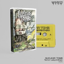 NUCLEAR TOMB - terror labyrinthian TAPE