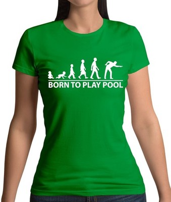 Born To Play Pool - Damen T-Shirt - Spielerqueue 8 Ball Billard Spiel