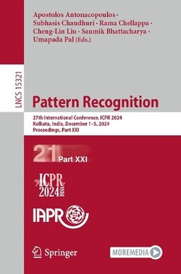 Pattern Recognition: 27th International Conference, ICPR 2024, Kolkata, India, D