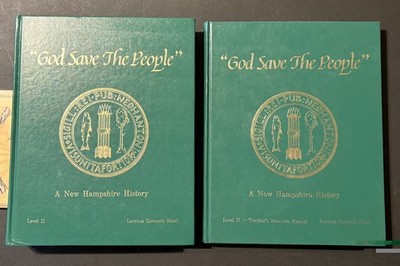 God Save the People: A New Hampshire History Level II Student  &  Teacher Manual