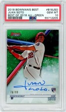 2018 Bowman's Best Juan Soto #B18JSO Best Autograph Auto Green /99 PSA 10 SP