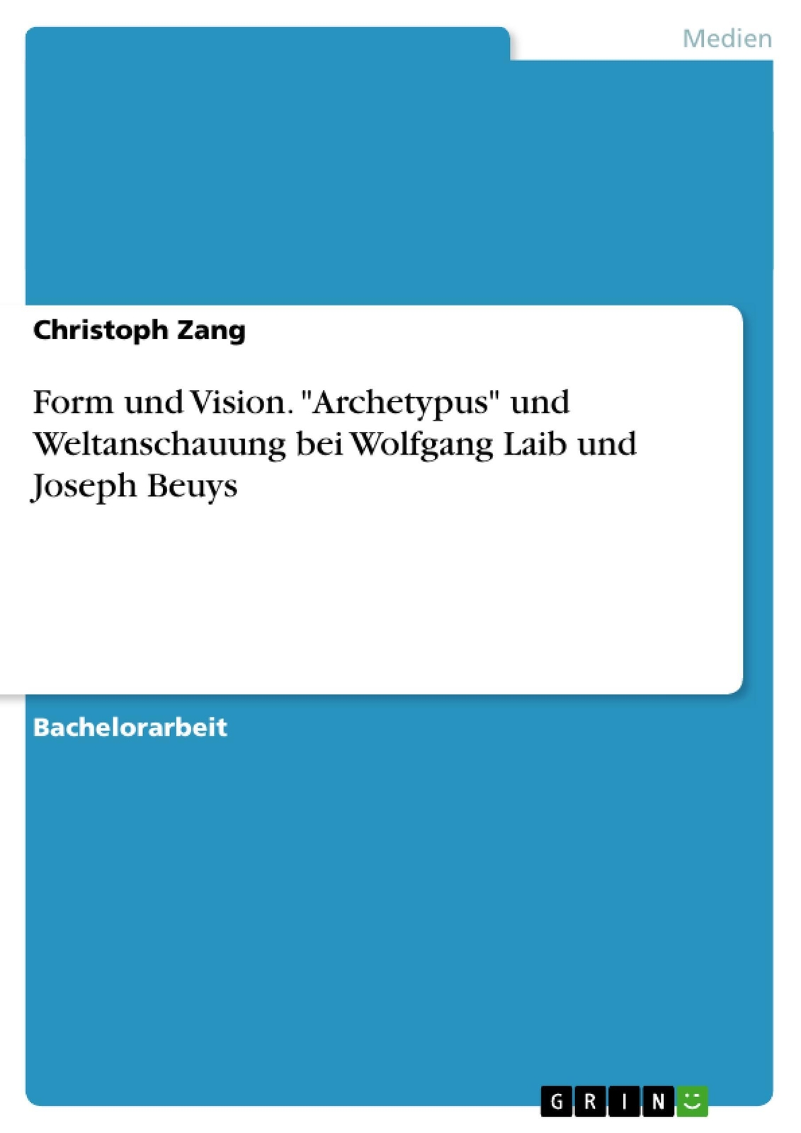 Thumbnail - Form Und Vision. Archetypus Und Weltanschauung Bei Wolfgang Laib Und