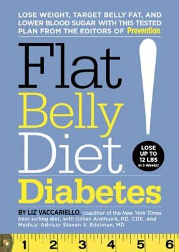 Flat Belly Diet for Diabetes: Lose Weight, Reduce Belly Fat & Lower Blood Sugar