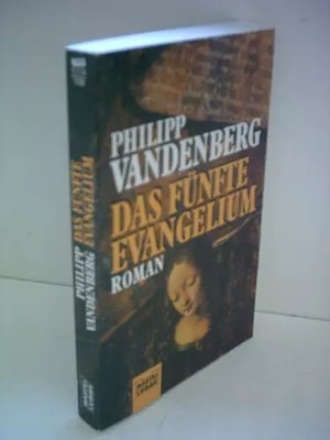 Das fünfte Evangelium: Roman (Allgemeine Reihe. Bastei Lübbe Taschenbücher), Phi