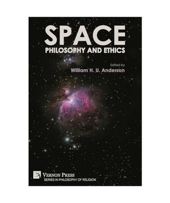 Space, Philosophy and Ethics [Philosophy of Religion]