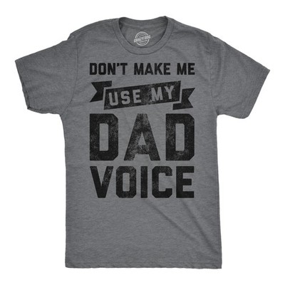 Mens Funny T Shirts Dont Make Me Use My Dad Voice Sarcastic Fathers Day Graphic