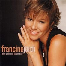 Alles Steht und Fällt mit Dir von Jordi,Francine | CD | Zustand sehr gut