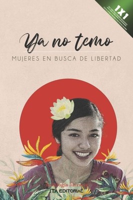 Escudero Rayo - Ya no temo  Mujeres en busca de libertad - New paperba - X555z