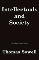 Intellectuals And Society | Thomas Sowell | Revised And Expanded Edition | Buch
