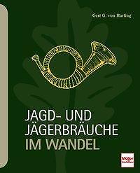 Thumbnail - Jagd- Und Jägerbräuche Wandel | Buch | 9783275021772