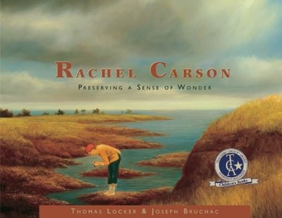 RACHEL CARSON: PRESERVING A SENSE OF WONDER (IMAGES OF By Joseph Bruchac *VG+*