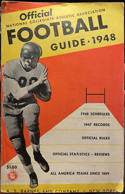 OFFICIAL 1948 NCAA FOOTBALL GUIDE SCHEDULES, RULES, RECORDS, PHOTOS 78 PAGES