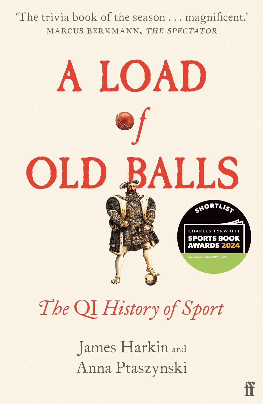 A Load of Old Balls: The QI History of Sport-Harkin, James James