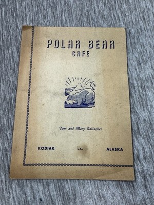 Vintage Polar Bear Cafe Menu Kodiak Alaska Restaurant Tom & Mary Gallagher