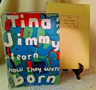 Tina and Jimmy Learn How They Were Born by Marie Lorenz Boar's Head 1948 HC/DJ