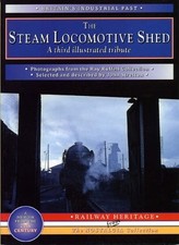 The Steam Locomotive Shed: A Third Illustrated Tr... by Stretton, John Paperback