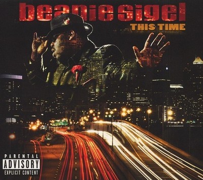 Beanie Sigel This Time New CD