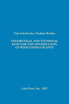 Sokolovsky - ORETICAL AND TECHNICAL BASIS FOR THE OPTIMIZATION OF WIND - X555z