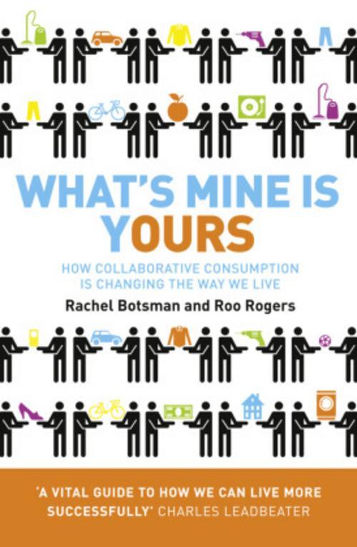 Thumbnail - What's Mine Is Yours Rachel Botsman 9780007395910