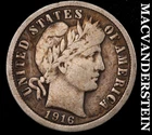 1916 Silver Barber Dime - Scarce  Fine  Better Date  No Reserve  #M7796