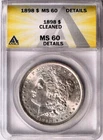 1898 ANACS MS60 Cleaned  Details! Morgan Silver Dollar Great for Your Collection