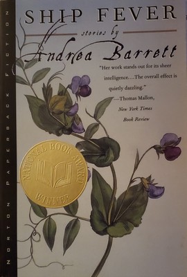 Ship Fever: Stories by Andrea Barrett / New Paperback