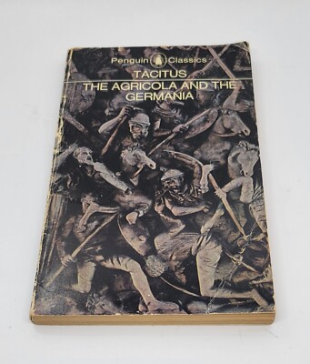 Tacitus The Agricola And The Germania 1971 Penguin Classics
