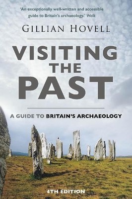 Visiting the Past: A Guide to Britain'... by Gillian Hovell Paperback / softback