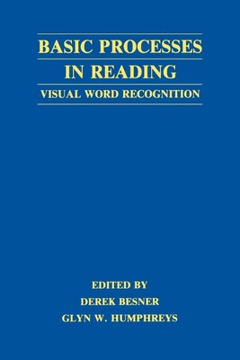 Derek Besner (u. a.) | Basic Processes in Reading | Taschenbuch | Englisch