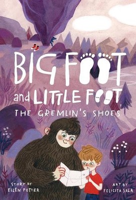 The Gremlin's Shoes (Big Foot and Little Foot #5) by Ellen Potter (English) Pape