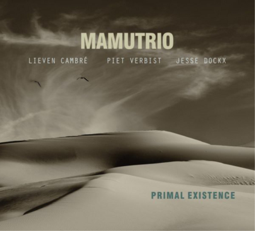 Mamutrio Primal Existance (CD) Album