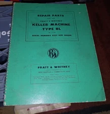 1954 Pratt And Whitney Keller Machine Type BL M-1710 Repair Parts Book Manual
