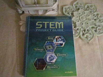 Abeka 9th  Science Stem Project Guide  Teacher   Key  # 371602 First Edition