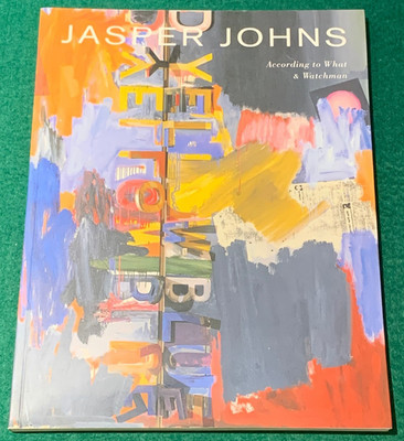 Jasper Johns According to What & Watchman Gagosian Gallery Exhibition Catalog 92