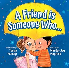 A Friend is Someone Who..., Mayfield, Marilee Joy