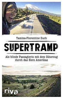 Supertramp: Als blinde Passagierin mit dem Güterzug... | Buch | Zustand sehr gut