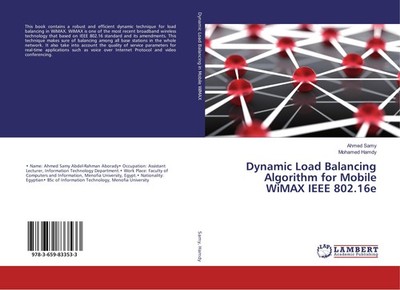 Dynamic Load Balancing Algorithm for Mobile WiMAX IEEE 802.16e Mohamed Hamdy