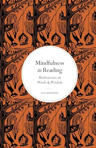 Mindfulness in Reading: Meditations on Words & Wisdom - Image 6