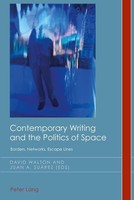 Contemporary Writing And The Politics Of Space David Walton