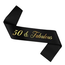 50th Birthday Sash Women 50 Fabulous Black Satin Gold Foil Lettering Decor
