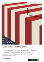 Matthias Dickert (U. A.) | The Collapse Of The American Dream. A Comparison...