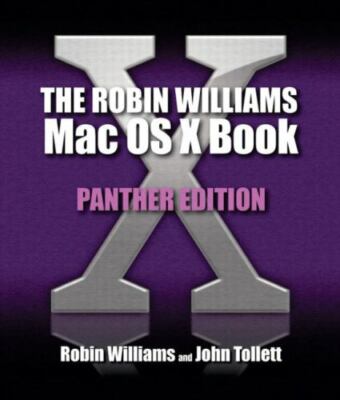 Robin Williams Mac OS X Book, The, Panther Edition by Williams, Robin