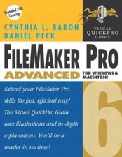 Filemaker Pro 6 Advanced for Windows and Macintosh - paperback Baron, Cynthi...