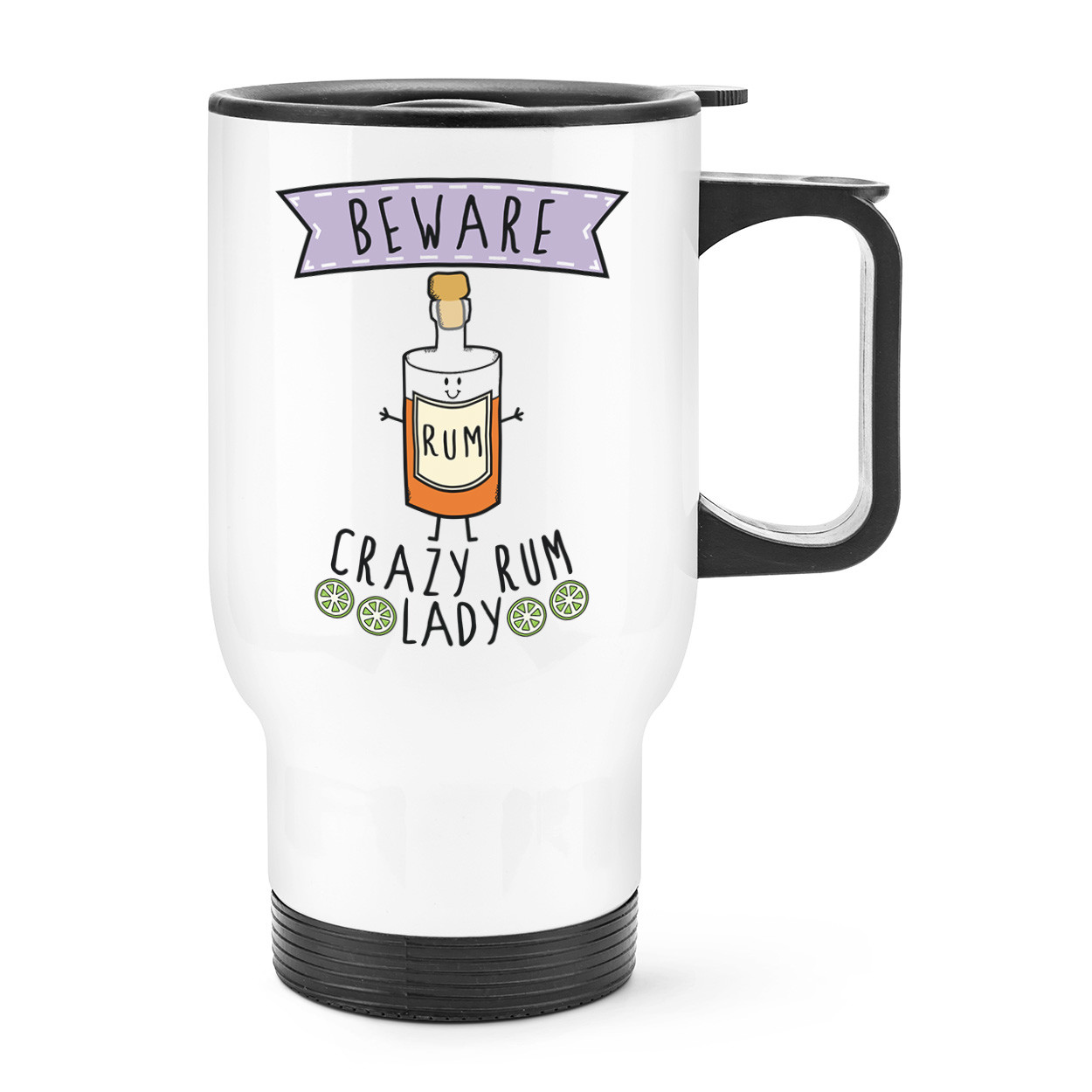 Beware Crazy Rum Lady Travel Mug Cup With Handle - Funny Thermal Flask