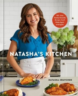 Natasha Kravchuk Natasha's Kitchen (Hardback)