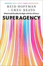 Reid Hoffman Greg Beato Superagency (Hardback)