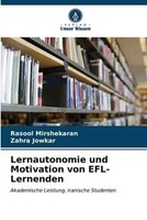 Rasool Mirshekaran (U. A.) | Lernautonomie Und Motivation Von Efl-Lernenden
