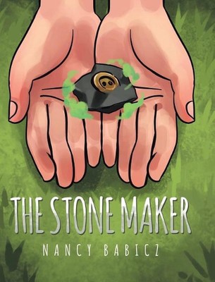 The Stone Maker by Nancy Babicz (English) Hardcover Book