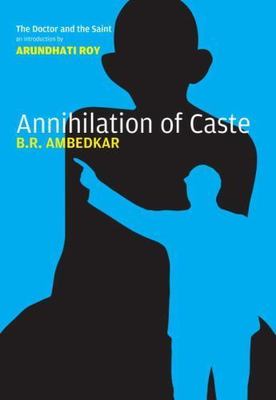 Annihilation of Caste: The Annotated Critical Edit. Ambedkar Hardback VERY GOOD